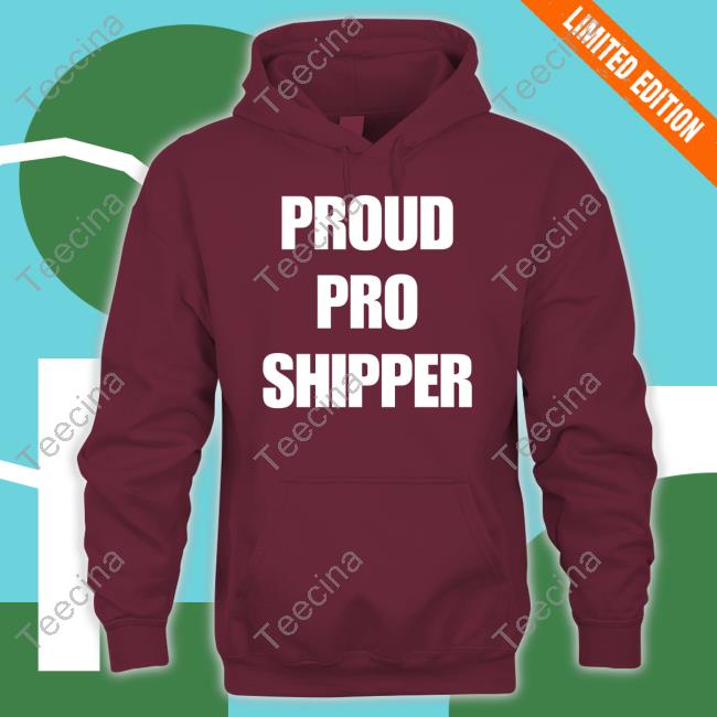 Proud Pro Shipper Shirts